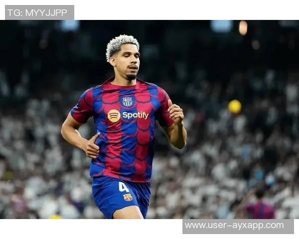 阿劳霍出场185次追平巴萨南美籍纪录距内马尔仅一步之遥